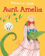 Aunt Amelia 1529017521 Book Cover