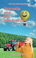 Harryetta und der rote Traktor (German Edition) 3759796877 Book Cover