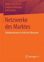 Netzwerke Des Marktes: Ordoliberalismus ALS Politische �konomie 3658193638 Book Cover