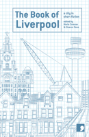 The Book of Liverpool 1905583095 Book Cover