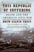 This Republic of Suffering: Death and the American Civil War 0375703837 Book Cover