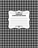 Unruled Composition Book 027: Fusello Notebooks - A Top Quality Brand 1508455341 Book Cover