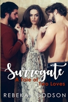 The Surrogate: A Tale of Two Loves 1719976236 Book Cover
