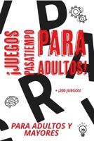 Juegos Pasatiempo Para Adultos Y Mayores B0BRDGLP8W Book Cover