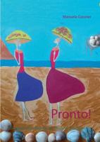 Pronto!: Die italienische Grammatik. Theorie und Übungen 3739207736 Book Cover