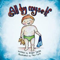 All by Myself 1436346797 Book Cover