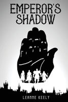 Emperor's Shadow 1964893003 Book Cover