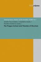 The Prague School and Theories of Structure 389971704X Book Cover