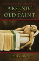 Arsenic and Old Paint 1564744906 Book Cover