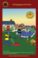 Alltagsgeschichten: Abenteuer vom Regenbogen-Elch und dem schwarzen Schaf mit den 109 weissen Haaren (Abenteuer vom Regenbogen-Elch und dem schwarzen Schaf mit den 109 weißen Haaren) 149962672X Book Cover