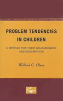 Problem Tendencies in Children: A Method for Their Measurement and Description 0816660689 Book Cover