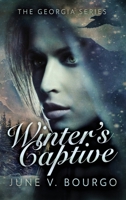 Winter's Captive 4867508926 Book Cover