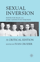 Sexual Inversion: A Critical Edition 1349283665 Book Cover