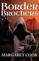 Border Brothers 0993169848 Book Cover