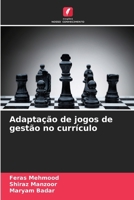Adaptação de jogos de gestão no currículo (Portuguese Edition) 6630248287 Book Cover