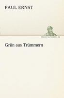 Grun Aus Trummern 384240431X Book Cover