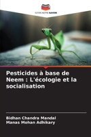 Pesticides à base de Neem: L'écologie et la socialisation 6206857867 Book Cover