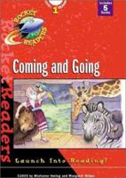 Coming and Going: Vowel Sounds (Rocket Readers, Set 3, Vowels) 0781438578 Book Cover