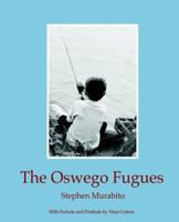 The Oswego Fugues 1932842047 Book Cover