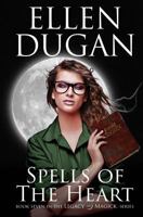 Spells of the Heart 1548470821 Book Cover