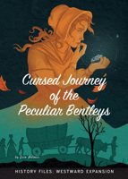 Cursed Journey of the Peculiar Bentleys 1681917815 Book Cover