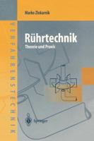 Rührtechnik: Theorie Und Praxis (Chemische Technik/Verfahrenstechnik) (German Edition) 3540646396 Book Cover