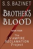 Brother's Blood (Book 4) 1937279197 Book Cover