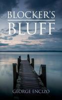 Blocker's Bluff 1491042710 Book Cover