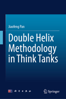 Double Helix Methodology in Think Tanks 9819531438 Book Cover