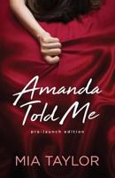 Amanda Told Me 1925558002 Book Cover