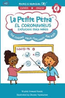 El Coronavirus Explicado para Niños: The Coronavirus Explained for Kids 1957074019 Book Cover