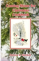 Coming Home for Christmas Cookbook 1686847785 Book Cover