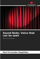 Sound Body: Voice that can be seen 6207717694 Book Cover