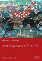 War in Japan 1467-1615 (Essential Histories) 1841764809 Book Cover