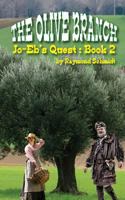 Jo-Eb's Quest: The Olive Branch 1545168520 Book Cover