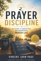 Prayer Discipline: The Prayer Handbook - How to Level Up Your Prayer Life B0GYS4T5CC Book Cover
