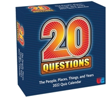 20 Questions 2022 Day-to-Day Calendar: The People, Places, Things, and Years Quiz Calendar 1524868167 Book Cover