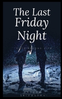 The Last Friday Night 1648692583 Book Cover