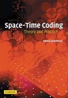 Space-Time Coding: Theory and Practice 0521131405 Book Cover