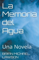 La Memoria del Agua B0C9BR4X8J Book Cover