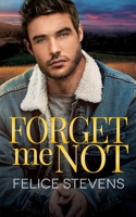 Forget Me Not B08N1BMTDW Book Cover