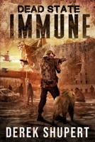 Dead State: Immune 1672549299 Book Cover