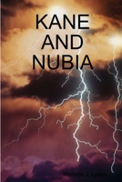 KANE AND NUBIA 1458371972 Book Cover