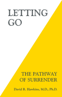 Letting Go: The Pathway of Surrender 1401945015 Book Cover