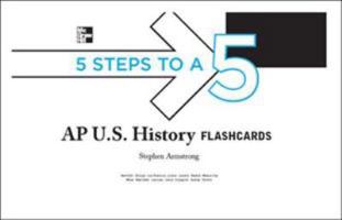 5 Steps to a 5 AP U.S. History Flashcards 0071760725 Book Cover
