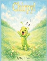 Chirpy! 197257700X Book Cover