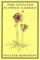 The English Flower Garden 0747530084 Book Cover