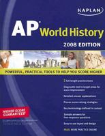Kaplan AP World History, 2008 Edition (Kaplan Ap. World History) 1419551752 Book Cover