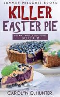 Killer Easter Pie 1987767810 Book Cover