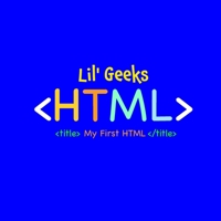 My First HTML: HTML for Kids (Lil' Geeks Coding) (Volume 1) 1985674742 Book Cover
